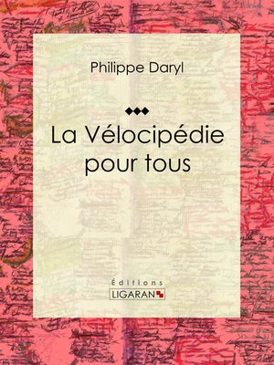 cover image of La Vélocipédie pour tous